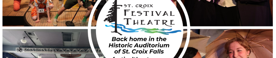 Festival Theatre – St. Croix Falls, WI.