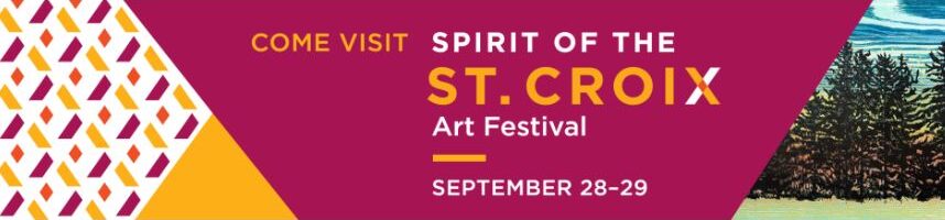 Hudson, WI – Spirit of St. Croix Art Festival – September 27-28, 2025